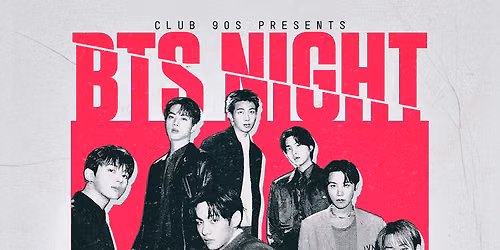 Club 90s - BTS Night at The Van Buren