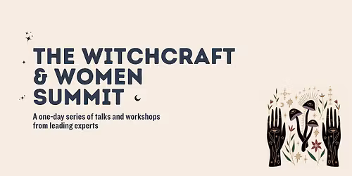 The Witchcraft & Women Summit - Exeter