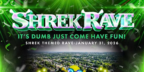 Shrek Rave - Oshawa