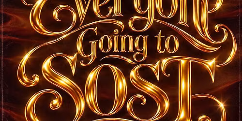 Everybody Going To SOST