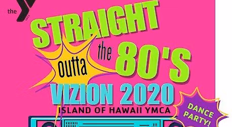 Straight outta the 80's Dance Party featuring Vizion 2020