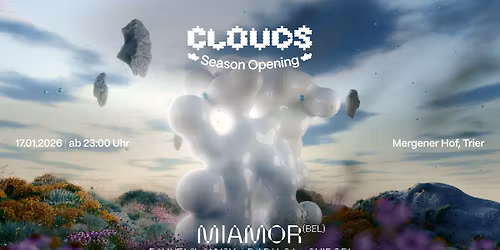 CLOUDS \u00d7 Season Opening