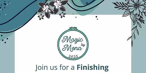 Finishing with Magic by Mona Retreat April 2026