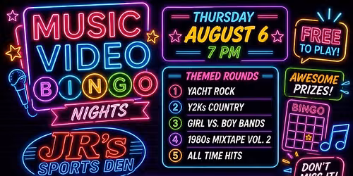 JR's Sports Den August Music Video Bingo Night!