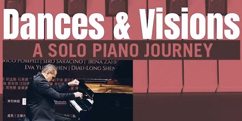 Dances and Visions: A Solo Piano Journey