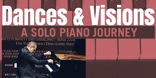 Dances and Visions: A Solo Piano Journey