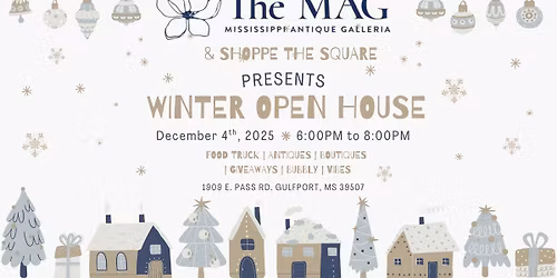 \u2744\ufe0f Winter Open House at The MAG & Shoppe The Square! \u2744\ufe0f