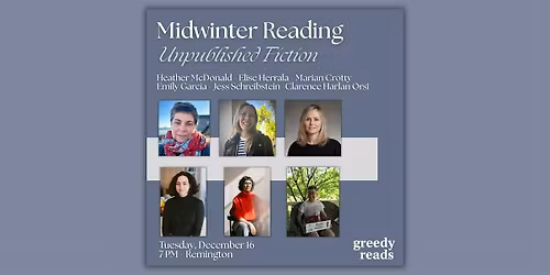 Midwinter Reading: Unpublished Fiction