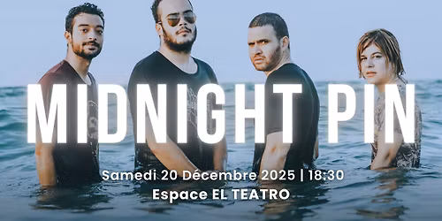 MIDNIGHT PIN - Live at EL TEATRO