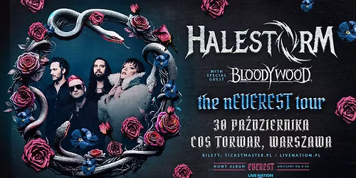 Halestorm (+special guest: Bloodywood)\u2013nEVEREST Tour\u2013Official Event\u201330.10.25, COS Torwar, Warszawa
