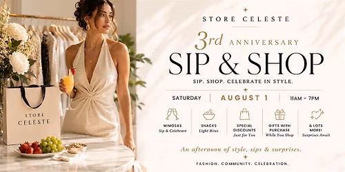 3 Year Anniversary Sip & Shop at Store Celeste