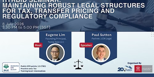 [Hybrid] Seminar: Legal Structures for Tax, TP and Regulatory Compliance