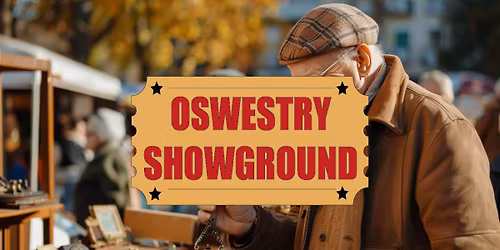 Oswestry Antique & Collectors Fair