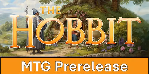 MTG x The Hobbit Prerelease Event