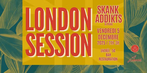 LONDON SESSION #1 - DUB - SKANK ADDIKTS Hi POWA