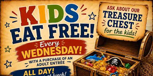 Kids Eat Free Every Wednesday