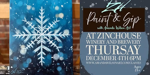 "TWILIGHT SNOWFLAKE" PAINT & SIP CLASS