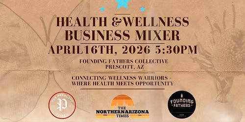 Health & Wellness Business Mixer | Prescott, AZ