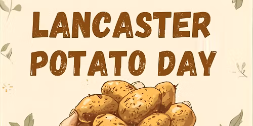 Lancaster Potato Day