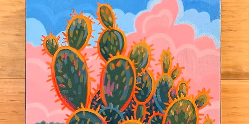 Cool Cacti Paint & Sip pARTy! Friday 26th June, 6-8pm