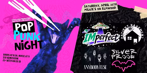 Pop Punk Night - LIVE! @ Milkie's with IMperfect, Patient Basement, Anybody Else, and Silver Proof