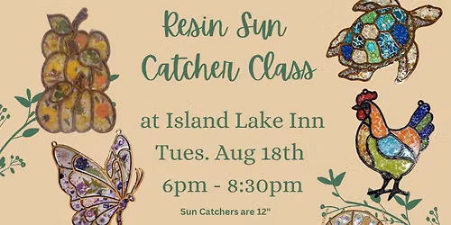 Resin Sun Catcher Class at Island Lake Inn