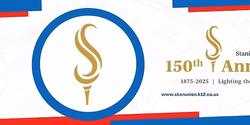 Stanislaus Union School District's 150th Anniversary 