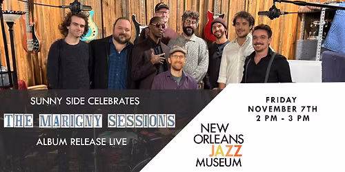 New Album Release Celebration Live at New Orleans Jazz Museum