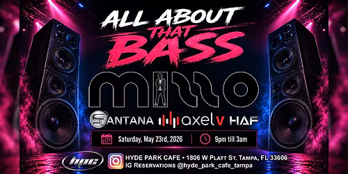 All About That Bass with MIZZO, Santana, Axel V & HAF