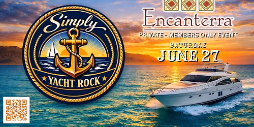 Simply Yacht Rock at Encanterra - MEMBERS ONLY EVENT!