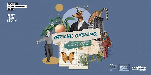 Official Opening \u2726 Summer Scriptwriting Base 2026