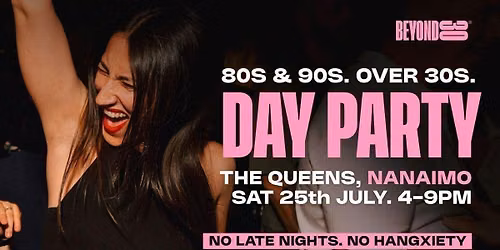  80s &amp; 90s Over 30s Daytime Clubbing - NANAIMO\ud83d\udd7a\ud83c\udffd