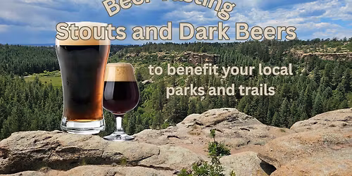 Parks and Trails Beer Tasting Benefit-new date TBD, disregard 4\/7.