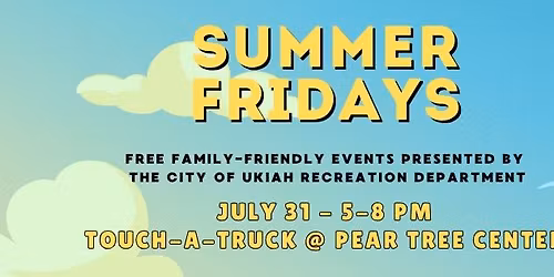 Summer Fridays - Touch-a-truck