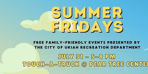 Summer Fridays - Touch-a-truck