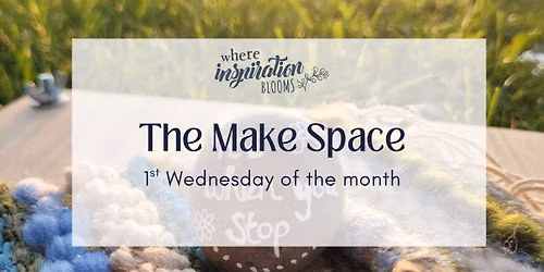 The Wednesday Evening Make Space