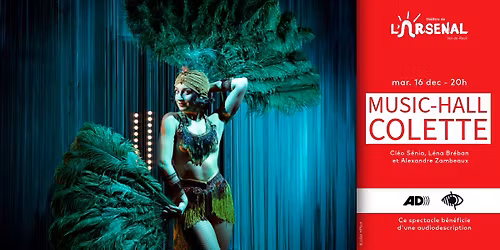 Music-Hall Colette - de Cl\u00e9o S\u00e9nia, L\u00e9na Br\u00e9ban et Alexandre Zambeaux