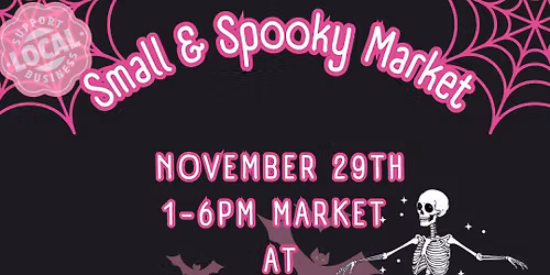 Small Business Saturday ~ Small & Spooky Market with Laughing Bat Candles / Art & Makers Market