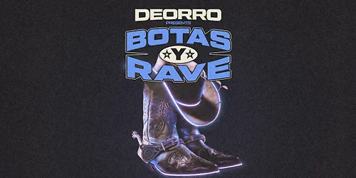 Deorro pres Botas Y Rave at The Concourse Project (Outdoors)