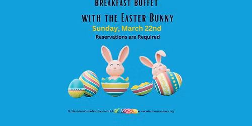 Breakfast Buffet with the Easter Bunny