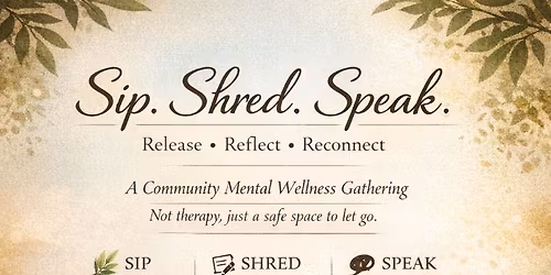 SIP SHRED & SPEAK