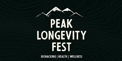 Peak Longevity Fest