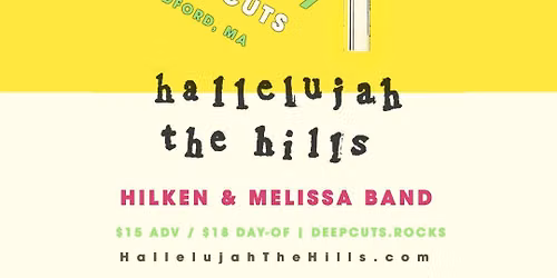 Hallelujah The Hills \/ Hilken and Melissa Band