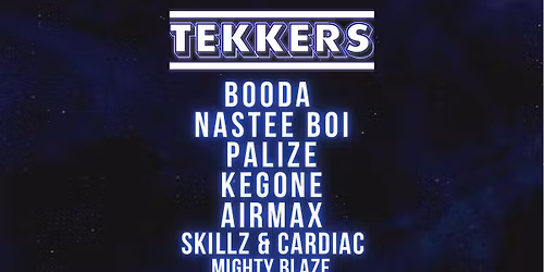 TEKKERS  FINAL RAVE OF 2025 Saturday 13th December at Network