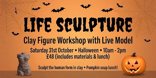 Life Sculpture: Clay Figure Workshop