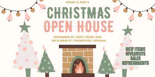 Peony & Pine's Christmas Open House (New Location)