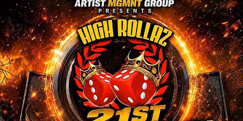 High Rollaz 21st Anniversary Celebration