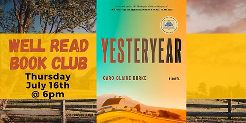 Well Read (Best Sellers) Book Club "Yesteryear" by Caro Claire Burke