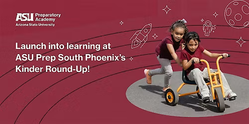 Kinder Round-Up at ASU Preparatory Academy South Phoenix