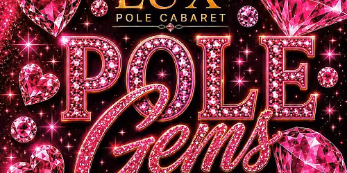 POLE GEMS by LUX POLE CABARET